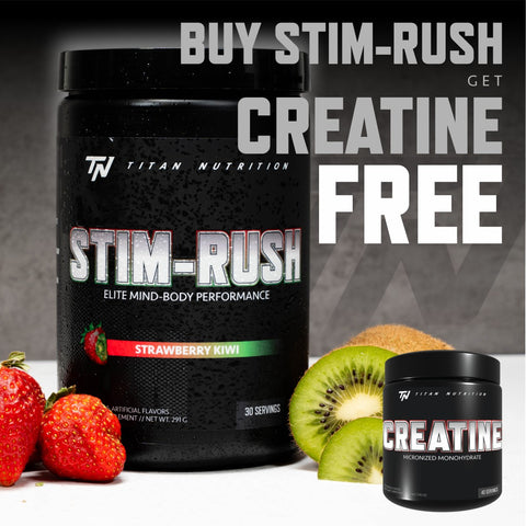 Buy Stim-Rush Get Creatine Free!